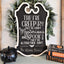 Personalized "They're Creepy" Sign, Halloween decoration
