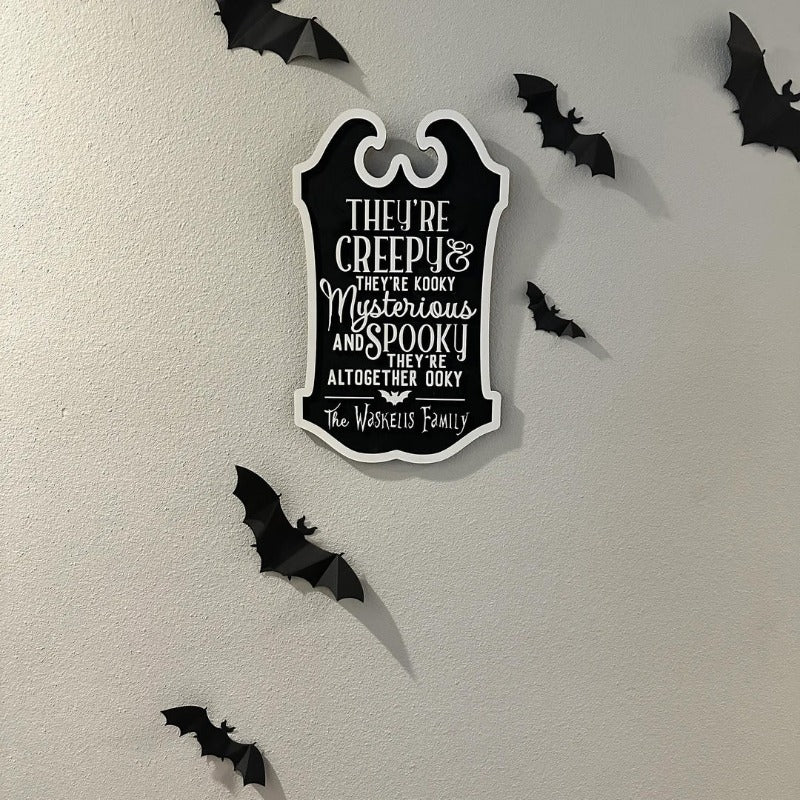 Personalized "They're Creepy" Sign, Halloween decoration